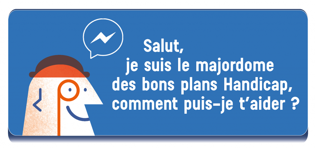 Diapo 2 : Personnage accompagné d'une bulle de dialogue. Légende: 'Bonjour, je suis le majordome des bon plans handicap, comment puis-je t'aider?'