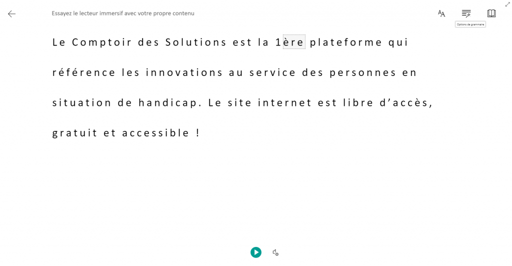 Diapo 3 : Exemple de test de l'immersive reader sur internet avec en bas le bouton play pour lancer la lecture à voix ainsi que les possibilités des changement de texte à gauche (police, couleur, taille ou reconnaissance grammaticale).